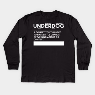 underdog Kids Long Sleeve T-Shirt